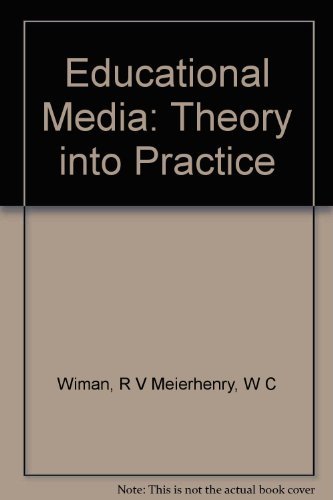Imagen de archivo de EDUCATIONAL MEDIA: Theory and Practice a la venta por Ed Buryn Books