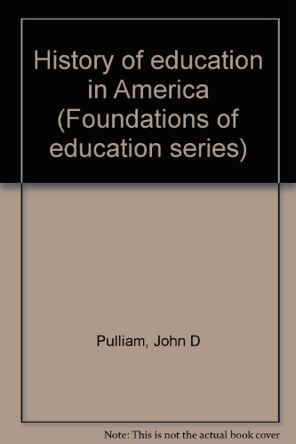 9780675095655: History of education in America (Foundations of education series)