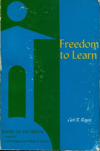 9780675095792: Freedom to Learn: A View of What Education Might Become