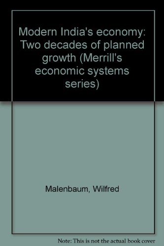 9780675097604: Modern India's economy: Two decades of planned growth (Merrill's economic systems series)