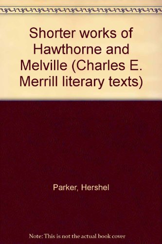 Stock image for Shorter Works of Hawthorne and Melville for sale by ThriftBooks-Atlanta