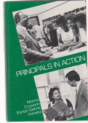 Beispielbild fr Principals in Action: The Reality of Managing Schools zum Verkauf von The Yard Sale Store