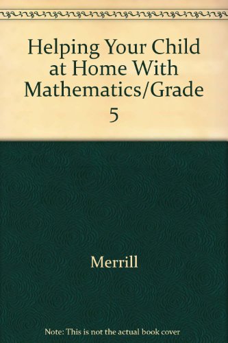 Imagen de archivo de Helping Your Child at Home With Mathematics/Grade 5 a la venta por The Yard Sale Store