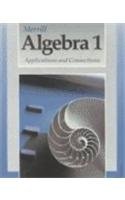 Merrill Algebra 1: Applications and Connections (Collectors Classics) (9780675131162) by Merrill