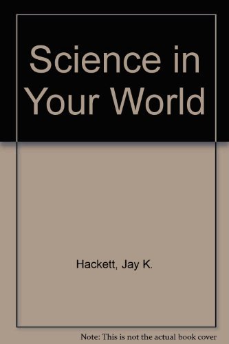 Stock image for Science in Your World for sale by Wonder Book