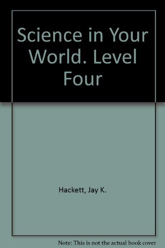 9780675162418: Science in Your World. Level Four
