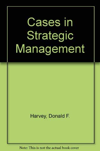 Cases in Business Policy and Strategic Management (9780675200240) by Harvey, Donald F.