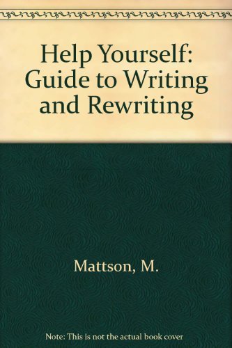 Stock image for Help Yourself: A Guide to Writing and Rewriting for sale by SecondSale