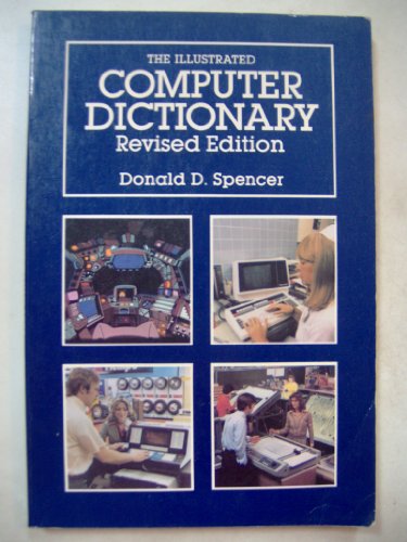 Stock image for Illustrated Computer Dictionary for sale by ThriftBooks-Atlanta