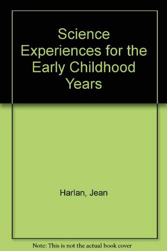 Stock image for Science Experiences for the Early Childhood Years for sale by Persephone's Books