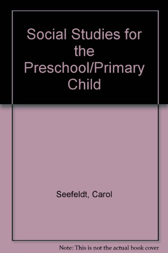 Beispielbild fr Social Studies for the Preschool-Primary Child zum Verkauf von Better World Books