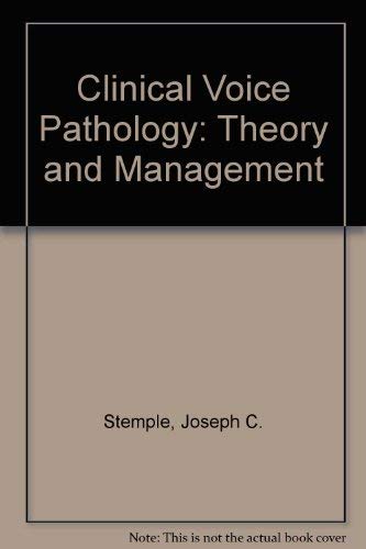 Beispielbild fr Clinical Voice Pathology: Theory and Management zum Verkauf von ThriftBooks-Dallas