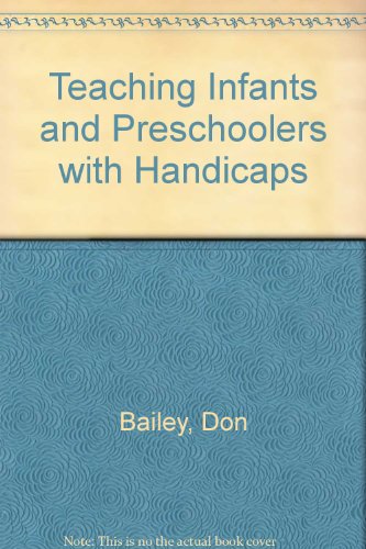 Stock image for Teaching infants and preschoolers with handicaps for sale by dsmbooks