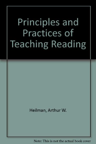 Stock image for Principles and Practices of Teaching Reading for sale by Redux Books