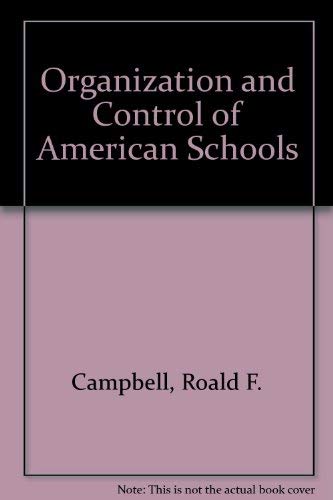 Beispielbild für Organization and Control of American Schools zum Verkauf von Modetz Errands-n-More, L.L.C.