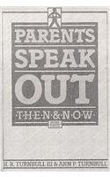 Beispielbild fr Parents Speak Out: Then and Now zum Verkauf von ThriftBooks-Dallas