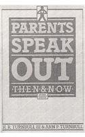 Stock image for Parents Speak Out: Then and Now for sale by ThriftBooks-Dallas