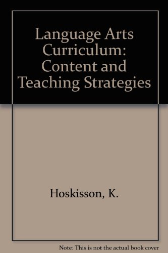 Imagen de archivo de Language Arts Curriculum: Content and Teaching Strategies a la venta por Wonder Book