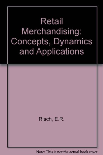 Beispielbild fr Retail Merchandising: Concepts, Dynamics and Applications zum Verkauf von Anybook.com