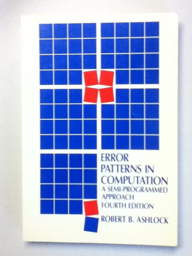 Stock image for Error Patterns in Computation : A Semi-Programmed Approach for sale by Better World Books
