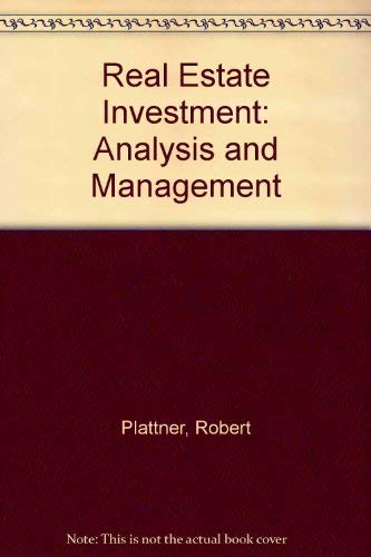 Real Estate Investment: analysis and management