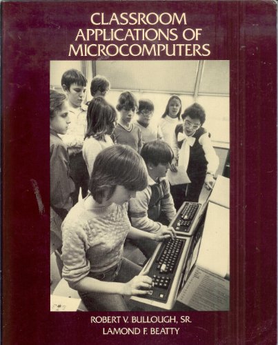 9780675205252: Classroom Applications of Microcomputers