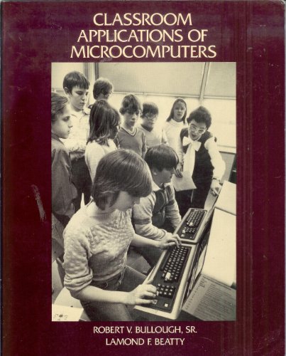 Stock image for Classroom Applications of Microcomputers for sale by The Yard Sale Store