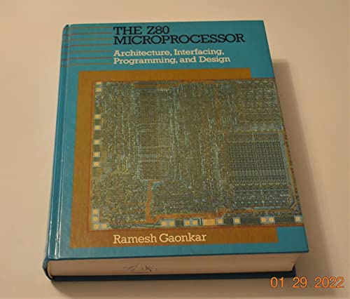 Imagen de archivo de The Z80 microprocessor: Architecture, interfacing, programming, and design a la venta por Wizard Books