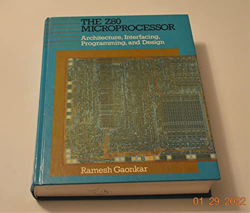 Stock image for The Z80 microprocessor: Architecture, interfacing, programming, and design for sale by GoldBooks