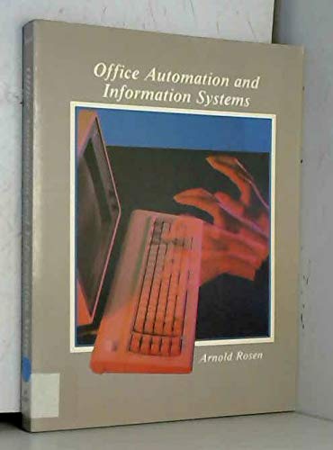 Stock image for Office Automation and Information Systems for sale by Cambridge Rare Books