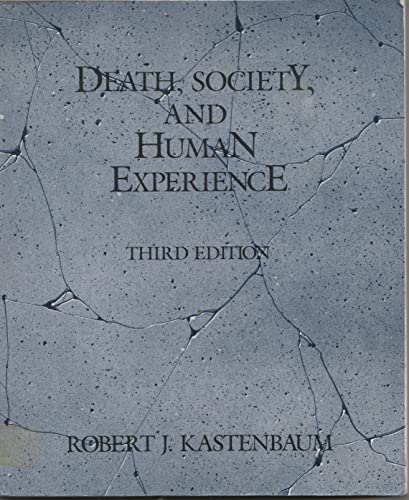 Beispielbild fr Death, Society, and the Human Experience zum Verkauf von Mountain Books