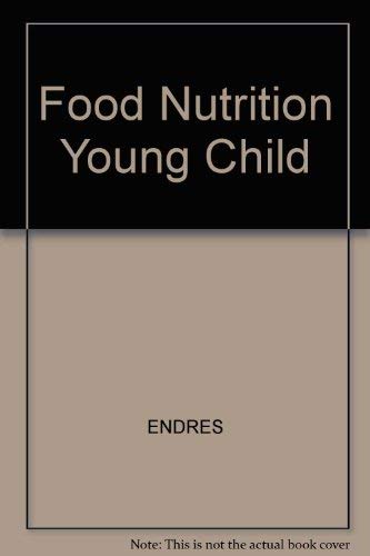 9780675205771: Food, Nutrition, and the Young Child
