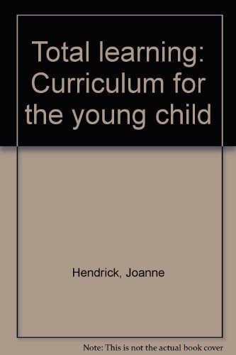 Stock image for Total Learning: Curriculum for the Young Child, 2nd for sale by a2zbooks