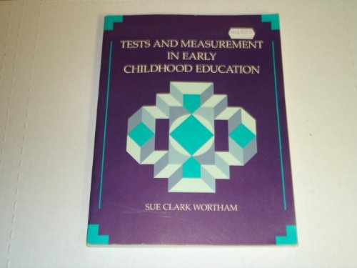 Stock image for Tests and Measurement in Early Childhood Education for sale by Better World Books