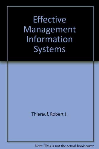Stock image for Effective Management Information Systems: Accent on Current Practices for sale by HPB-Diamond