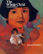 Imagen de archivo de The whole child: Developmental education for the early years a la venta por JR Books