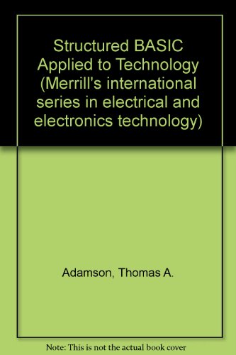9780675207720: Structured BASIC Applied to Technology