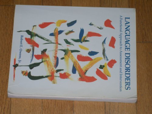 9780675207737: Language Disorders: A Functional Approach to Assessment and Intervention