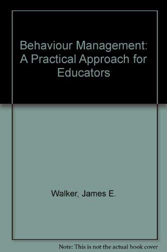 Imagen de archivo de Behavior Management : A Practical Approach for Educators a la venta por Better World Books