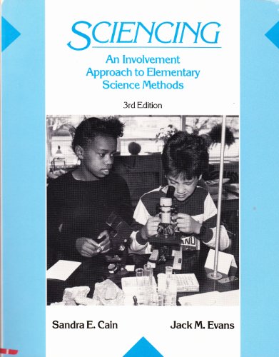 Beispielbild fr Sciencing: An Involvement Approach to Elementary Science Methods zum Verkauf von RiLaoghaire