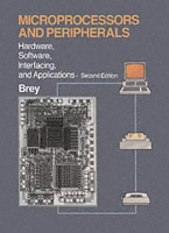 Stock image for Microprocessors and Peripherals : Hardware Software Interfacing and Applications. 2nd Edition. for sale by Bingo Used Books