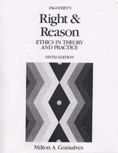 9780675209144: Fagothey's Right and Reason: Ethics in Theory and Practice (9th Edition)