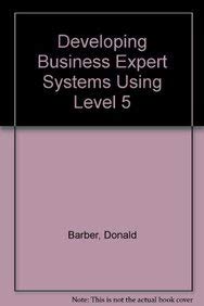 9780675209519: Developing Business Expert Systems Using Level 5