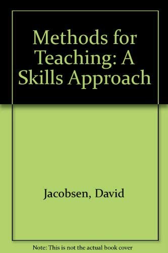 9780675209694: Methods for teaching: A skills approach