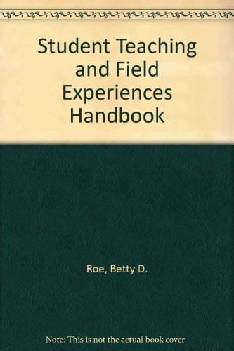 Stock image for Student Teaching and Field Experiences Handbook for sale by Virginia Martin, aka bookwitch