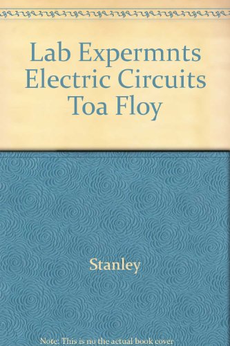 9780675210881: Lab Expermnts Electric Circuits Toa Floy