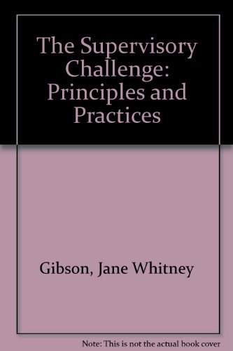 Beispielbild fr The Supervisory Challenge: Principles and Practices zum Verkauf von ThriftBooks-Dallas