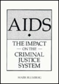 Beispielbild fr AIDS: The Impact on the Criminal Justice System zum Verkauf von HPB-Red