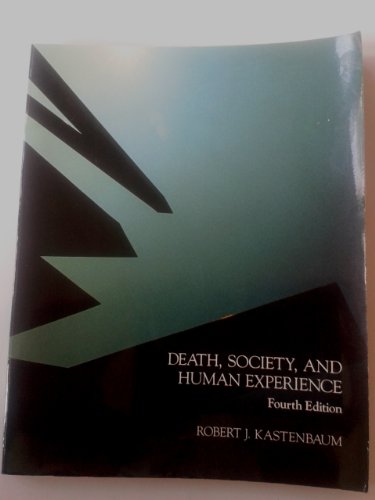 Beispielbild fr Death, Society, and Human Experience zum Verkauf von Wonder Book