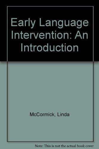 Early Language Intervention: An Introduction {SECOND EDITION}